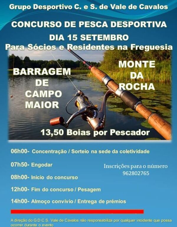 O Grupo Desportivo Cultural e Social de Vale de Cavalos organiza mais um convívio de pesca.